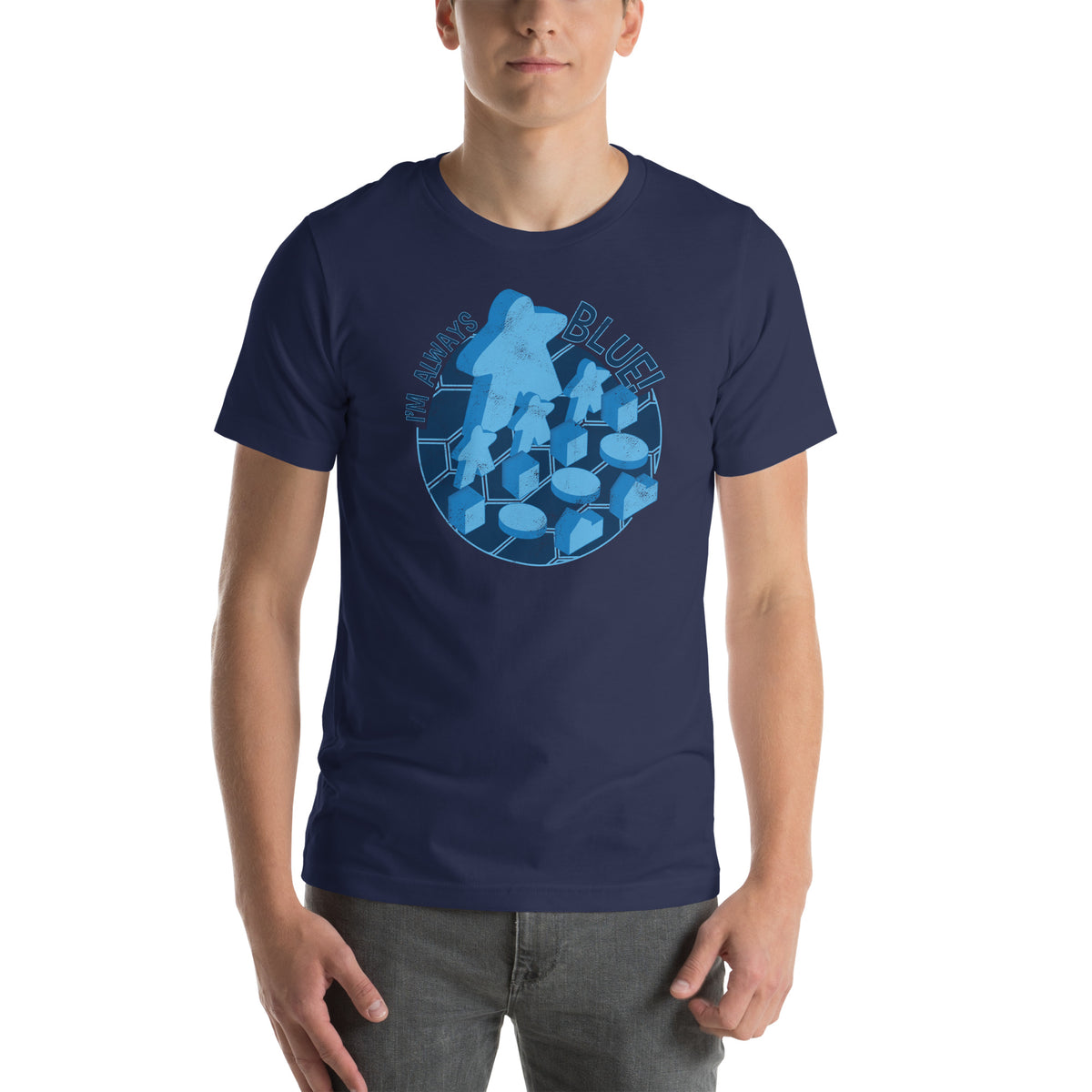 I&#39;m Always Blue Meeple Board Game T-Shirt