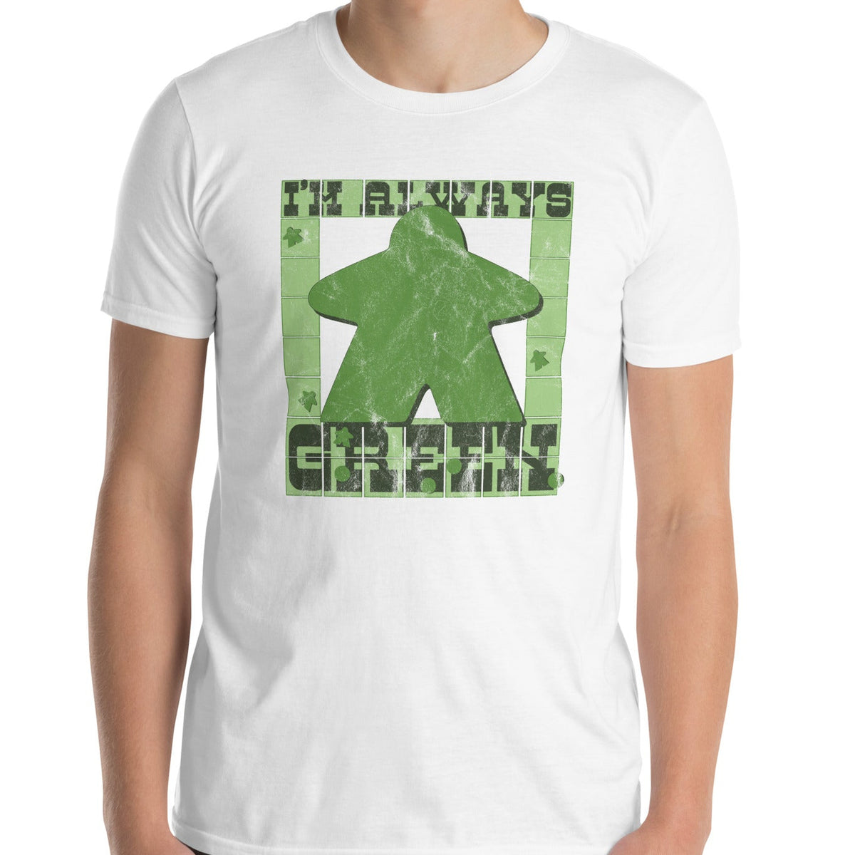 I'm Always Green Meeple Board Game White Shirt on a Model