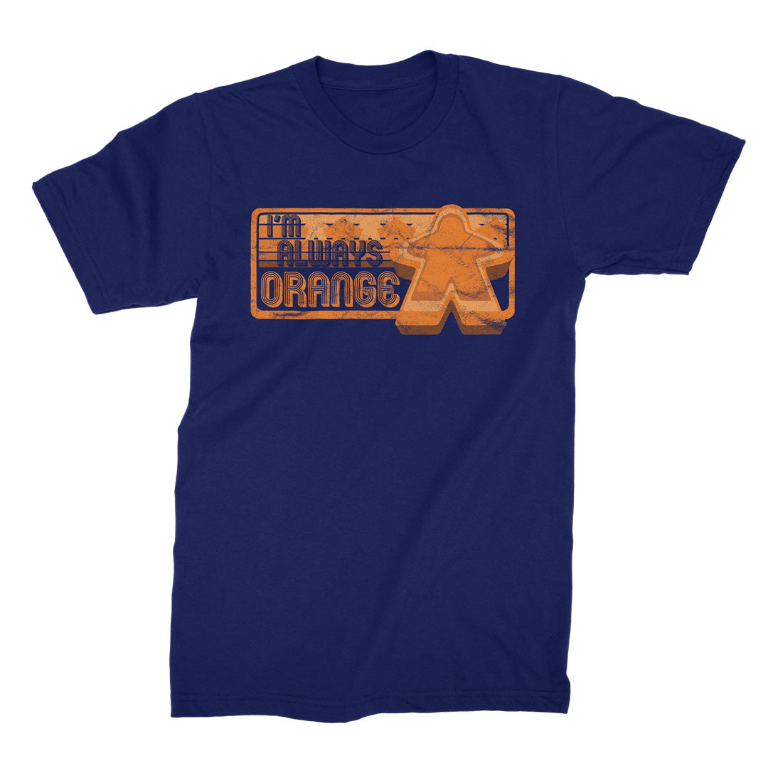 Navy blue t-shirt with orange graphic and text 'I'm Always Orange' on a white background