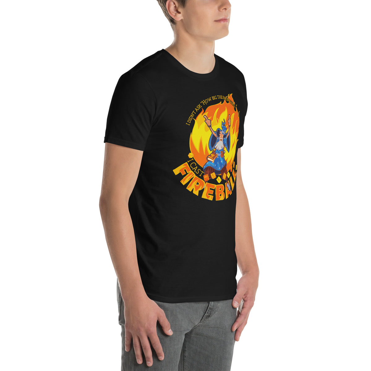 I Don&#39;t Care How Big the Room is... Cast Fireball T-Shirt